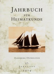 Jahrbuch für Heimatkunde Oldenburg/Ostholstein 2014